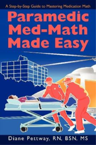 Bsn Diane Pettway Paramedic Med-Math Made Easy (Paperback) - Photo 1/1