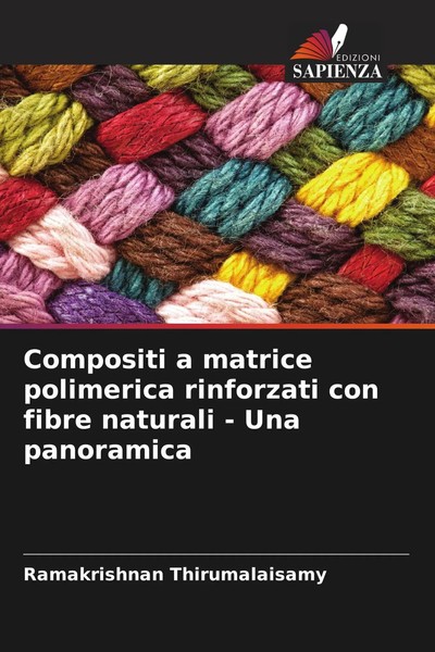 Ramakrishnan Thirumalaisamy | Compositi A Matrice Polimerica Rinforzati Con...-image