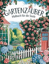 Gartenzauber Malbuch für Erwachsene: Entspan...