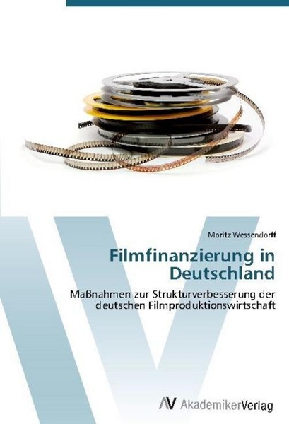Filmfinanzierung In Deutschland Moritz Wessendorff-image
