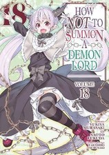 How NOT to Summon a Demon Lord (Manga) Vol. 18, Yu