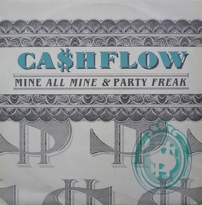 Ca$hflow - Mine All Mine / Party Freak (12'', Single)