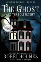The Ghost And The Poltergeist | Bobbi Holmes (U. A.) | Taschenbuch | Englisch