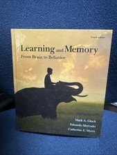 Learning and Memory: From Brain to Behavior 4...