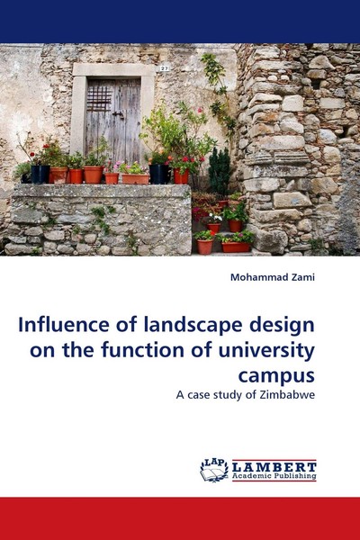 Influence Of Landscape Design On The Function Of University Campus Mohammad Zami-image