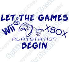 LET THE GAMES BEGIN XBOX PLAYSTATION NINTENDO Quote Vinyl Wall Decal Sticker Art