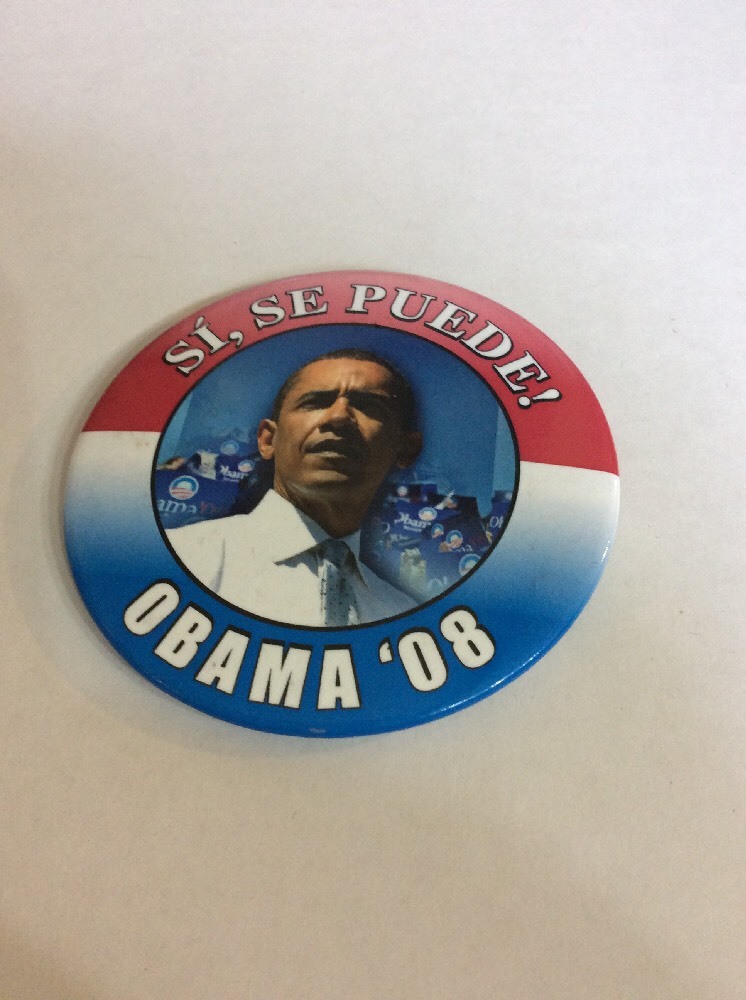 VINTAGE PINBACK BUTTON #116-137- Sí, Se Puede Obama '08 | eBay