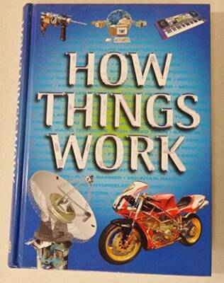 How Things Work - Hardcover - GOOD