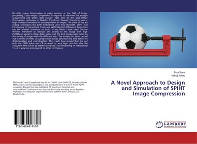 A Novel Approach to Design and Simulation of SPIHT Image Compression Taschenbuch