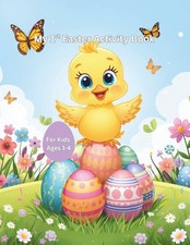 My 1st Easter Activity Book: Comfort  Cheer All Year Coloring Book The Ultimat