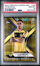 TYLER BOYD 2024 TOPPS MLS SUPERSTARS GOLDEN GOLD FOIL #D 50/50 PSA 10 POP 1/1