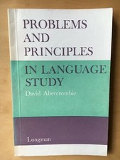 David Abercrombie:  Problems and Principles in language study