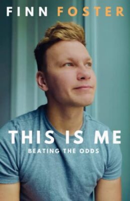 This Is Me: Beating The Odds by Finn Foster (Paperback, 2021)