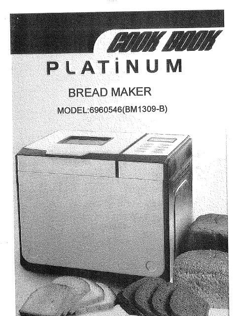 Platinum Bread Machine Manual 6682879, BM1309B, 6960546, XBM1029S