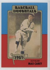 1980-87 SSPC Baseball Immortals Max Carey #85 HOF 0z0n