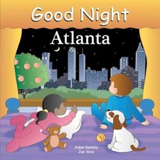 Good Night Atlanta (Good Night Our - Board book, by Gamble Adam - Very Good x