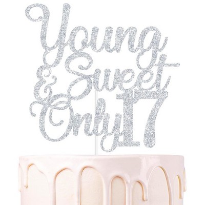 Sliver Glitter Young & Sweet Only 17 Cake Topper, Dancing Queen 17/Happy 17th...