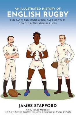 James Stafford An Illustrated History of English Rugby (Taschenbuch)