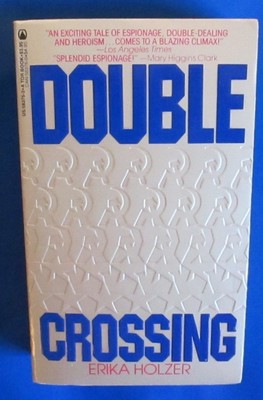 1985 DOUBLE CROSSING by Erika Holzer Paperback Tor 58375-2 1st VF+