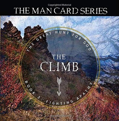 The Climb: Book 2: Fighting Apathy (The Definition Series)