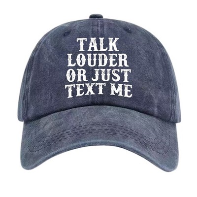  Retro ''Talk Louder or Just Text Me'' Humor Baseball Cap