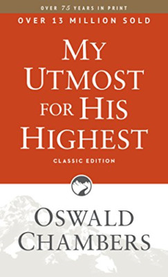 My Utmost for His Highest - Paperback NEW Chambers, Oswal 07/03/2017