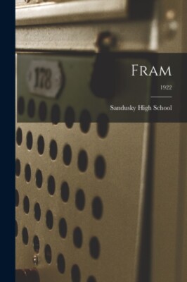 Sandusky High School - Rahmen 1922 - Neues Taschenbuch oder Softback - J555z