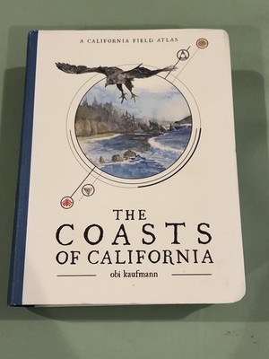 The Coasts of California A California Field Atlas Obi Kaufmann Free Shipping