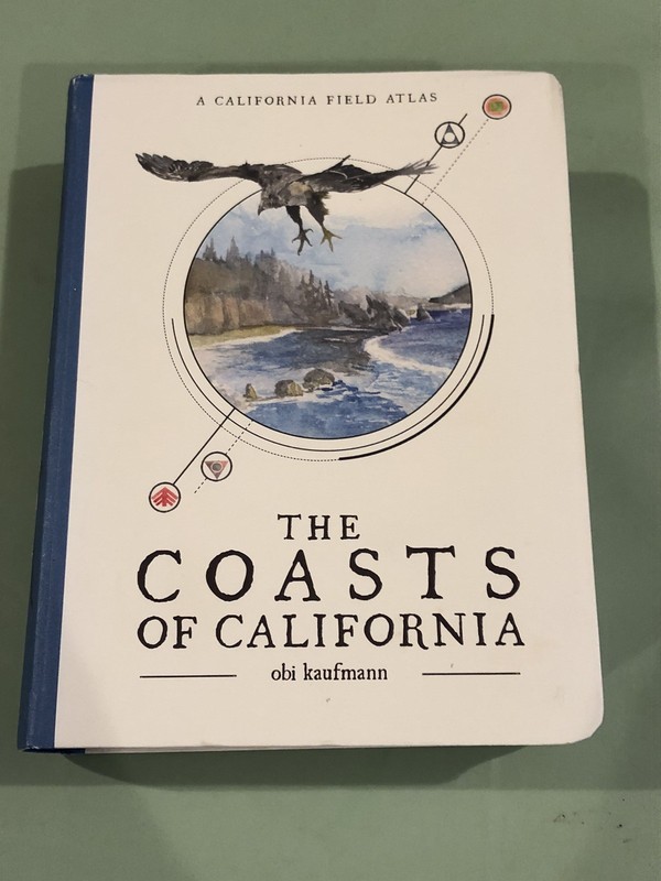 The Coasts of California A California Field Atlas Obi Kaufmann Free Shipping