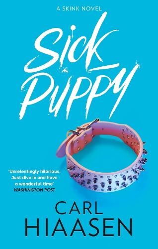 Sick Puppy New Book, Carl Hiaasen, Paperback