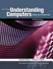 Understanding Computers: Today Tomorrow, Comprehensive Available Titles...