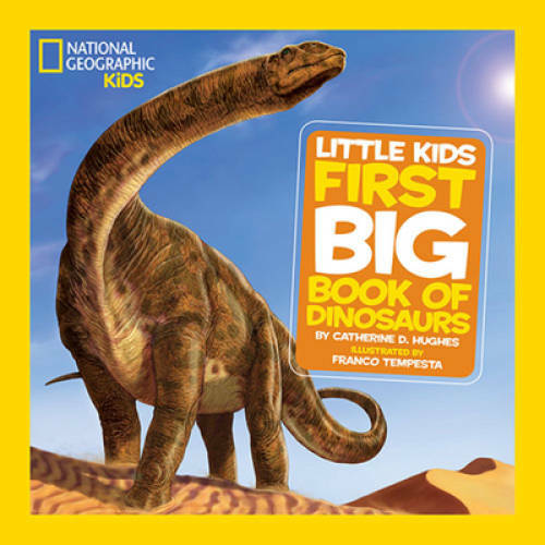 National Geographic Little Kids First Big Book of Dinosaurs (National Geo - GOOD