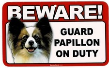 BEWARE OF PAPILLON DOG/PET RECTANGULAR LAMINATED SIGN. COMBINED SHIPPING.