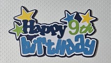 Happy Birthday Boy 9th Title. Scrapbook, Card Making Paper Piecing
