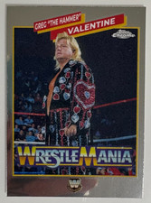 2025 Topps Chrome WWE Wrestle Mania #WM-GV Greg The Hammer Valentine Card