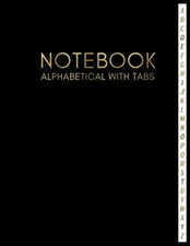 Notebook Alphabetical with Tabs: Journal Organizer Notebook with Alphabet A-Z In