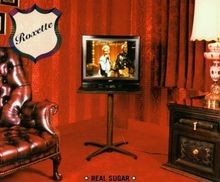 Real Sugar von Roxette | CD | Zustand sehr gut