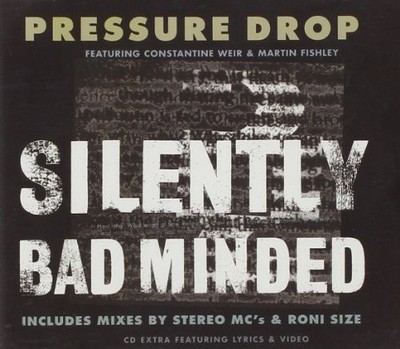 Pressure Drop - Silently Bad Minded CD ** Free Shipping**