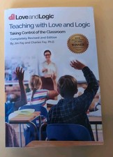 Teaching With Love And Logic Taking Control o...
