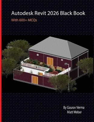 Autodesk Revit 2026 Black Book by Gaurav Verma Paperback Book