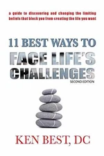 11 Best Ways to Face Life's Challenges: - Paperback, by Ken Best; Adryan - Good