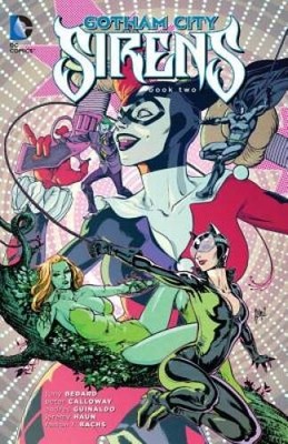 Gotham City Sirens Book Two - Paperback By Calloway, Peter - GOOD