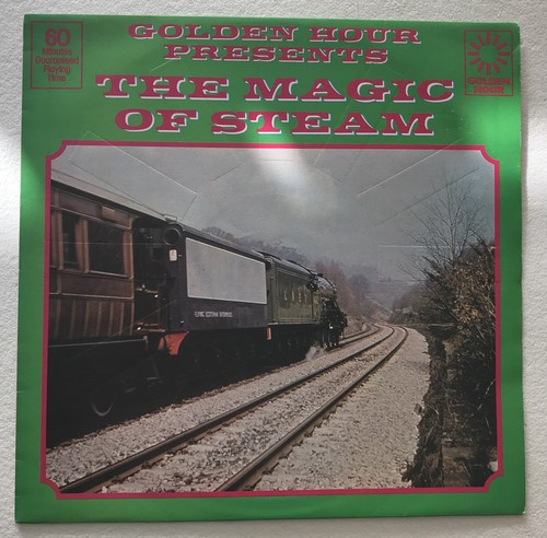 The Magic Of Steam .. 1977 Uk Golden Hour Lp