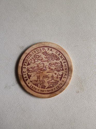 EAST STROUDSBURG  Pennsylvania CENTENNIAL   Wooden Nickel ~ Amish country