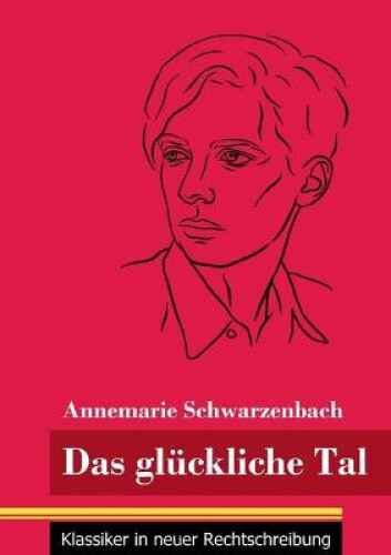 Thumbnail - Das Glückliche Tal: (band 166, Klassiker In Neuer Rechtschreibung)