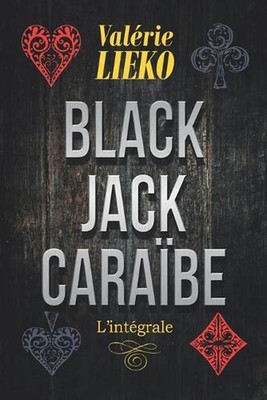 Black Jack Carabe - L'Intgrale by Val?rie Lieko Paperback Book