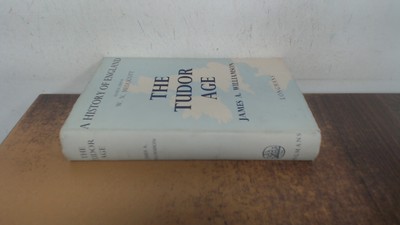 			The Tudor Age, James A. Williamson, Longmans, Green and Co, 1953,		