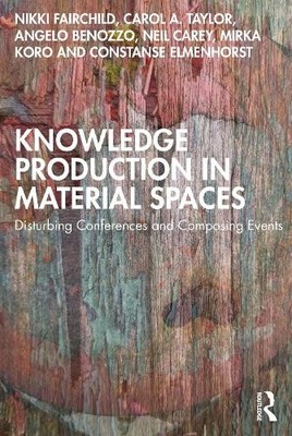 Knowledge Production in Material Spaces - 9780367464837