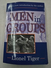 Men in Groups - paperback Tiger, Lionel