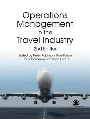 Operations Management in the Travel Industry | Peter Robinson (u. a.) | Englisch